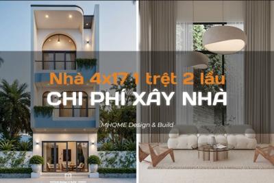 CHI PHÍ XÂY NHÀ 1 TRỆT 2 LẦU 4X17 TRỌN GÓI