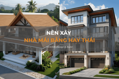 NÊN XÂY NHÀ MÁI BẰNG HAY THÁI