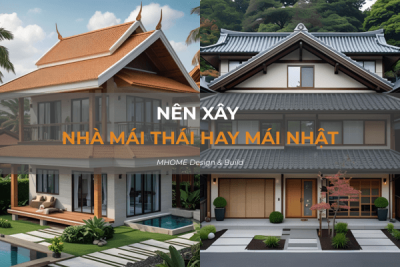 NÊN XÂY NHÀ MÁI THÁI HAY MÁI NHẬT