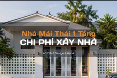 GIÁ XÂY NHÀ MÁI THÁI 1 TẦNG