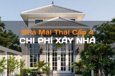 CHI PHÍ XÂY NHÀ CẤP 4 MÁI THÁI 120M2