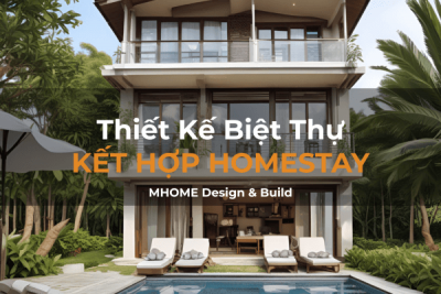 Thiết Kế Biệt Thự Kết Hợp Kinh Doanh Homestay