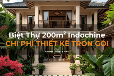 Giá Thiết Kế Trọn Gói Biệt Thự 2 Tầng 200m² Phong Cách Indochine