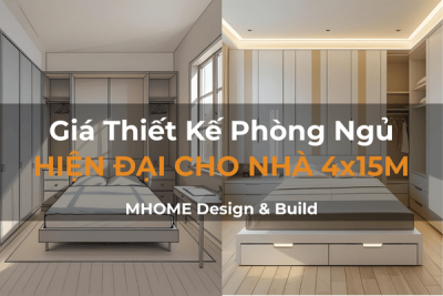 Giá Thiết Kế Nội Thất Phòng Ngủ Hiện Đại Cho Nhà 4x15m