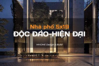 THIẾT KẾ NHÀ PHỐ 5X19 3 TẦNG, KIẾN TRÚC ĐỘC ĐÁO VÀ HIỆN ĐẠI