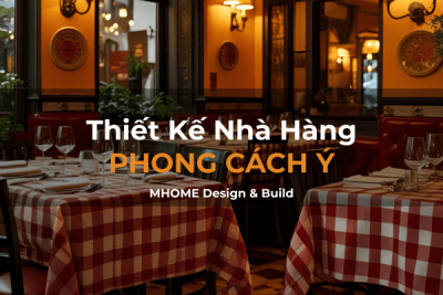 Thiết Kế Nhà Hàng Phong Cách Ý