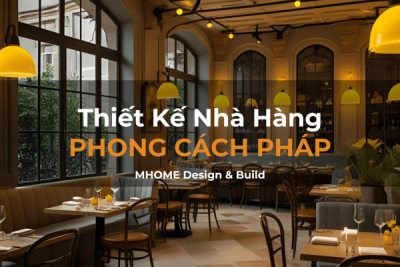 Thiết Kế Nhà Hàng Phong Cách Pháp