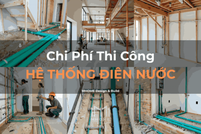 Chi Phí Thi Công Điện Nước