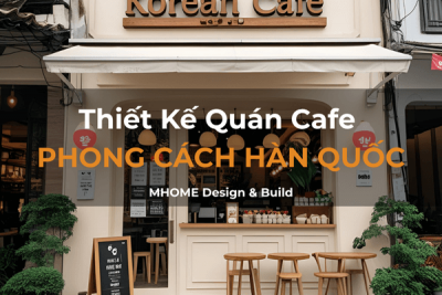 Thiết Kế Quán Cafe Phong Cách Hàn Quốc