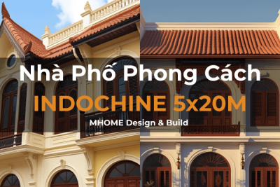 Thiết Kế Kiến Trúc Nhà Phố Phong Cách Indochine 5x20m