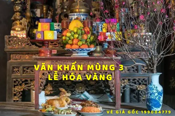 Bài Văn Khấn Hóa Vàng Ngày Mùng 3 Tết