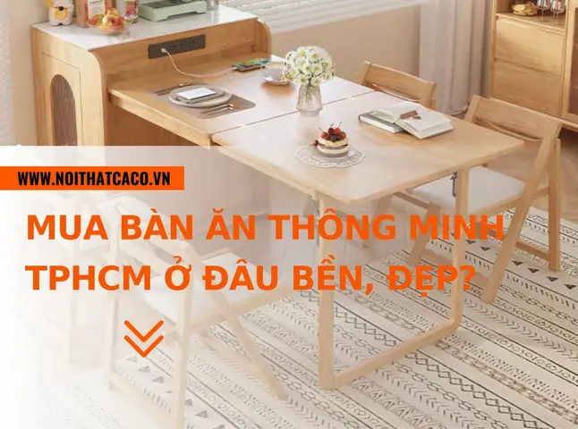 Bàn An Thông Minh Tphcm