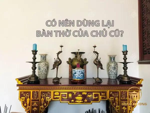 Bàn Thờ Của Chủ Cũ