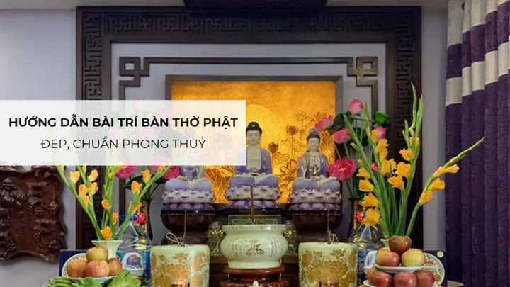 Bàn Thờ Phật Theo Phong Thủy