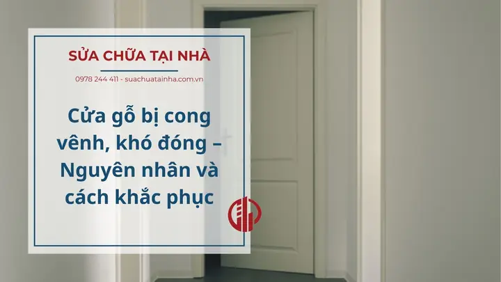 Cách Khắc Phục Cửa Gỗ Bị Vênh