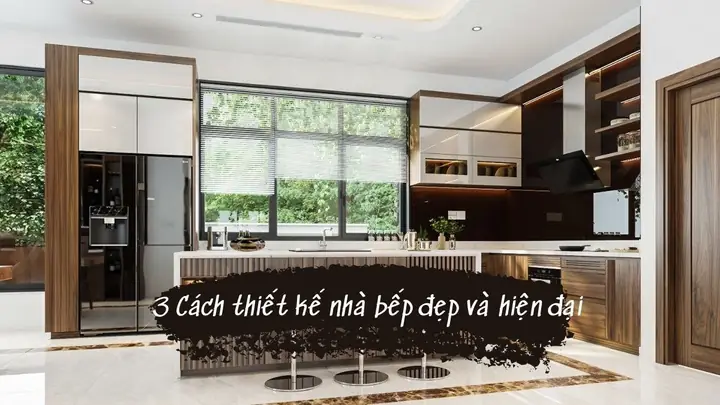 Cách Thiết Kế Nhà Bếp