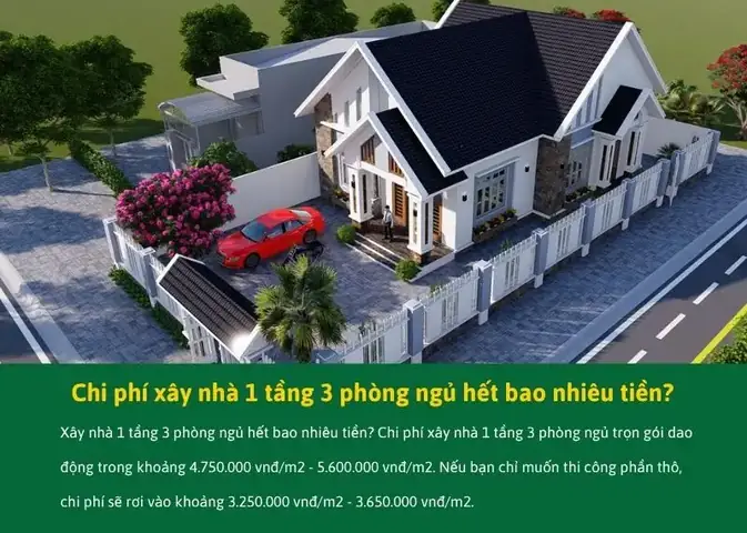 Chi Phí Xây Nhà 1 Tầng 3 Phòng Ngủ