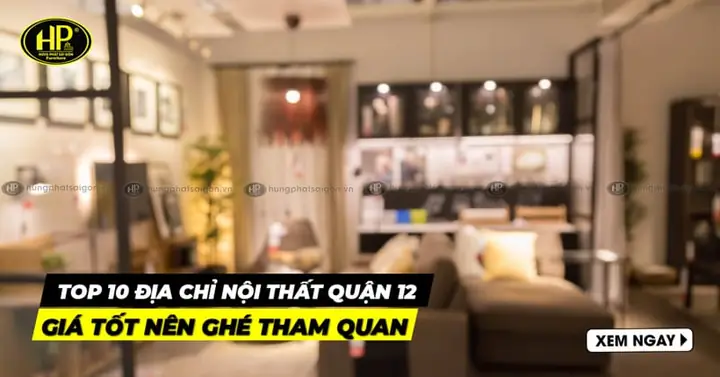 Cửa Hàng Nội Thất Quận 10