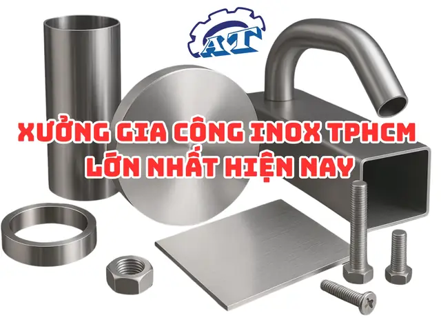 Gia Công Inox Theo Yêu Cầu Tp Hcm