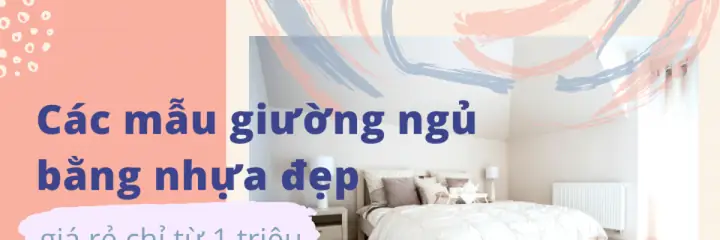 Giá Giường Ngủ Bằng Nhựa