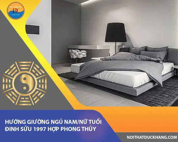 Hướng Giường Ngủ Tuổi Đinh Sửu