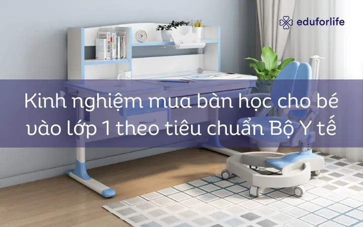 Kinh Nghiệm Mua Bàn Học Cho Bé