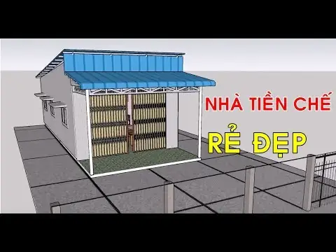 Làm Nhà Tiền Chế Đơn Giản