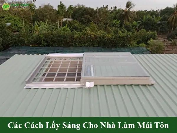 Lấy Sáng Cho Nhà Mái Tôn