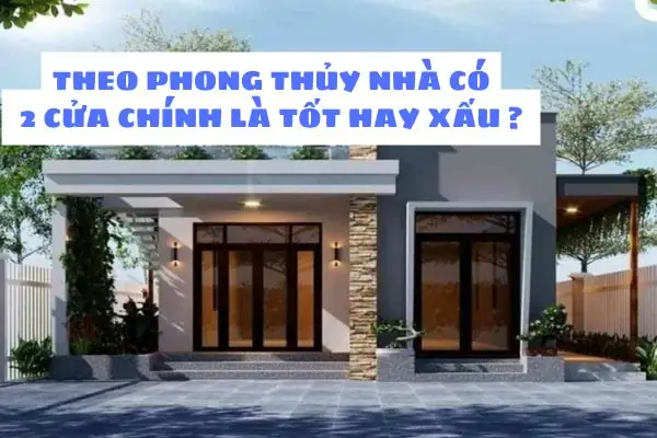 Nhà Có 2 Cửa Chính