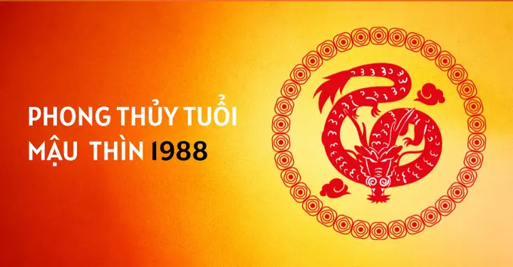 Nữ Mậu Thìn 1988 Mệnh Gì