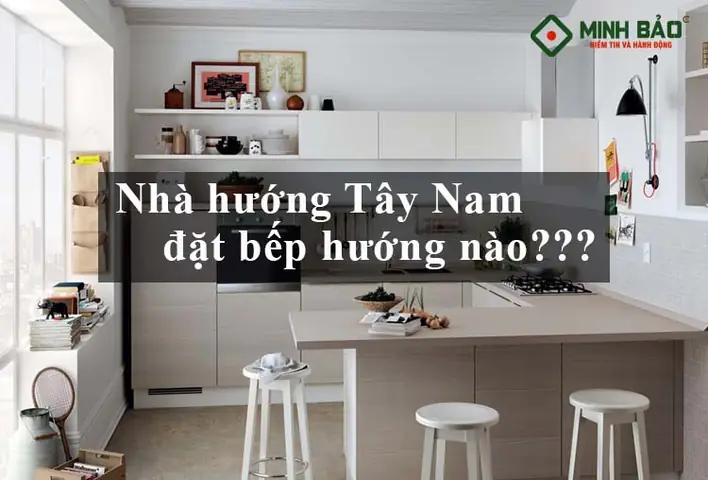 Phong Thủy Nhà Hướng Tây Nam