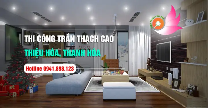 Thi Công Trần Thạch Cao Tại Thanh Hóa