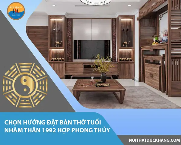 Tuổi Nhâm Thân Đặt Bàn Thờ Hướng Nào
