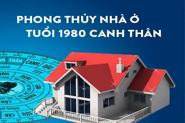 Tuổi Nhâm Thân Làm Nhà Năm 2022