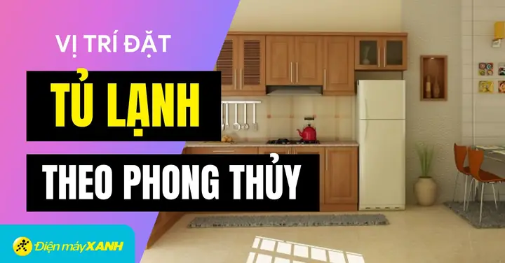 Vị Trí Đặt Tủ Lạnh Trong Nhà Bếp